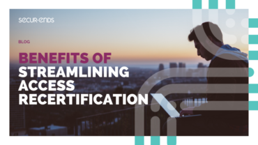 Benefits-of-Streamlining-Access-Recertificati-1024x576-1