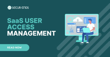 1.Streamlining SaaS User Access Management_ Best Practices for IT Managers