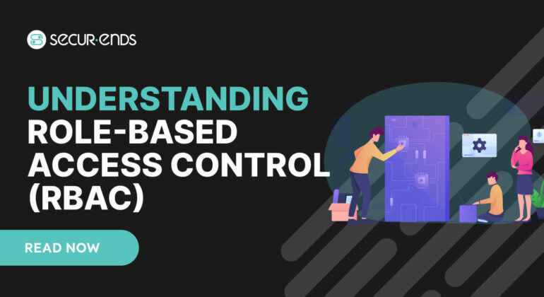 Understanding Role-Based Access Control (RBAC): A Comprehensive Guide