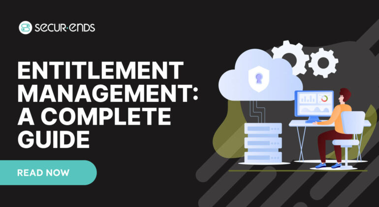Entitlement Management_ What It Is and Why You Need It (1)