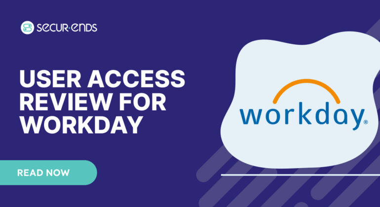 User Access Review for Fiserv Director_ Why You Need SecurEnds Fiserv Director Connector (1)