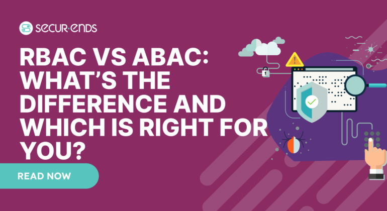 RBAC vs ABAC_ What’s the Difference and Which Is Right for You_ (2)