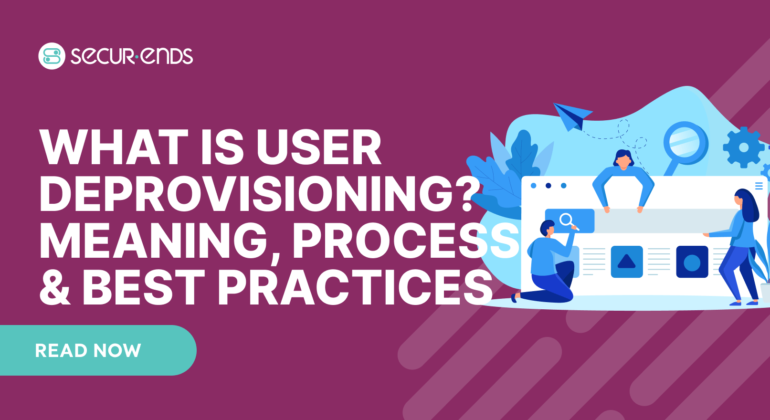 User deprovisioning is the process