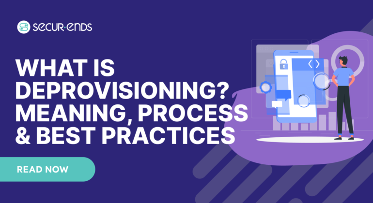 What is Deprovisioning_ Meaning, Process & Best Practices (2)