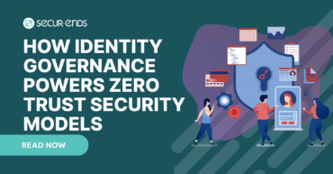 Powers Zero Trust Security Models