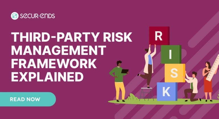 Third-Party Risk Management Framework for Vendor Security
